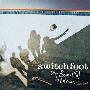 Switchfoot - The Beautiful Letdown - Our Version  CD